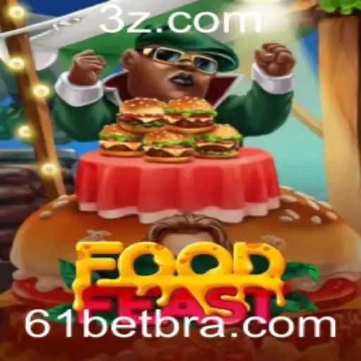 FoodFeast: Descubra o Jogo que Está Conquistando o Mundo com a Palavra-Chave do Momento '61 bet'